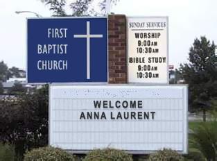 an image of a church sermon announcment sign saying WELCOME ANNA LAURENT